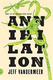 Annihilation, by Jeff VanderMeer cover image