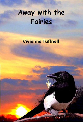 Away with the Fairies-by Vivienne Tuffnell cover