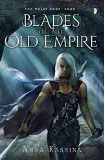 Blades of the Old Empire-edited by Anna Kashina cover