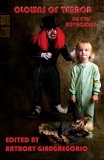 Clowns Of Terror: An Evil Anthology, edited by Anthony Giangregorio cover image