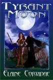 Tyrant Moon-by Elaine Corvidae cover pic