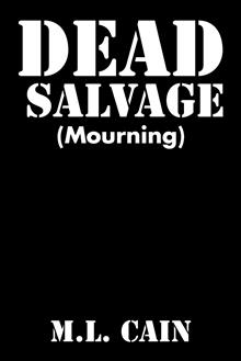 Dead Salvage, by M.L. Cain cover image