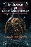 In Search of Gods and Heroes-by Sammy H.K. Smith cover pic