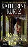 King Kelson's Bride, by Katherine Kurtz cover image