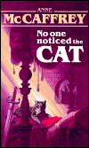 No One Noticed the Cat-by Anne McCaffrey cover