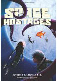 Space Hostages, by Sophia McDougall cover image