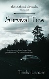 Survival TiesTrisha Leazier cover image