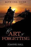 The Art of Forgetting-by Joanne Hall cover