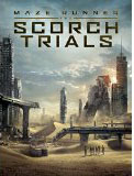 The Maze Runner: Scorch TrailsJames Dashner cover image