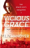 Vicious Grace-by M.L.N. Hanover cover pic