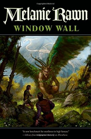 Window Wall , Book 4 of the Glass Thorns series, by Melanie Rawn cover image