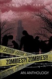 Zombies?! Zombies!!-edited by Lowell Torres cover