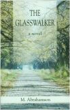 The Glasswalker-by M. Abrahamson cover pic