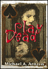 Play Dead-by Michael A. Arnzen cover pic