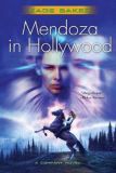 Mendoza in HollywoodKage Baker cover image