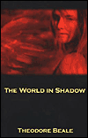 The World in Shadow-by Theodore Beale cover pic