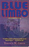 Blue Limbo  A Mitch Helwig Book, by Terence M. Green cover image