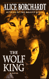 The Wolf King-edited by Alice Borchardt cover