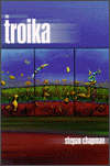 The Troika-edited by Stepan Chapman cover
