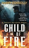 Child of Fire-by Harry Connolly cover pic