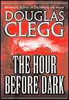 The Hour Before Dark-edited by Douglas Clegg cover