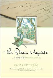 The Steam Magnate-edited by Dana Copithorne cover