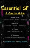 Essential SF: A Concise Guide-edited by Jonathan Cowie, Tony Chester cover