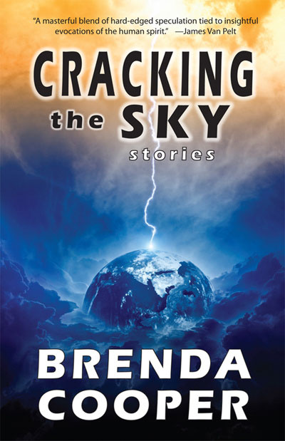 Cracking the Sky-by Brenda Cooper cover pic