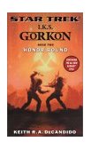 I.K.S. Gorkon: Honor BoundKeith R.A. DeCandido cover image