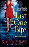 Just One Bite : A Dead-End-Dating Novel-by Kimberly Raye cover pic