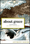 About Grace-edited by Anthony Doerr cover
