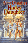 Hades' Daughter-by Sara Douglass cover