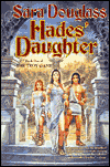 Hades' DaughterSara Douglass cover image