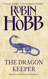 The Dragon Keeper , by Robin Hobb cover image