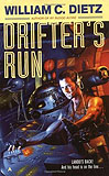 Drifter's Run-by William C. Dietz cover pic