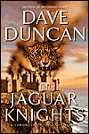 The Jaguar Knights, by Dave Duncan cover image