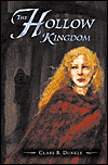 The Hollow Kingdom-edited by Clare B. Dunkle cover