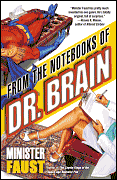 From the Notebooks of Doctor Brain-edited by Minister Faust cover