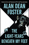 The Light-Years Beneath My Feet-by Alan Dean Foster cover