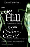 20th Century Ghosts-edited by Joe Hill cover