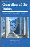 Guardian of the Ruins, by Robert C.A. Goff, Micah M. Goff cover image