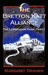 The Bretton Katt Alliance-by Margaret Graham cover