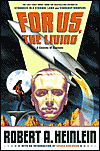 For Us, The Living-by Robert A. Heinlein cover