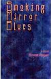 Smoking Mirror Blues, by Ernest Hogan cover image