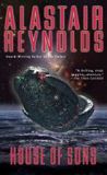 House of Suns, by Alastair Reynolds cover image