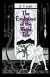 The Evolution of the Weird Tale, by S. T. Joshi cover image