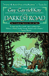 The Darkest Road-by Guy Gavriel Kay cover