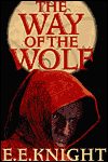 The Way of the Wolf-by E. E. Knight cover