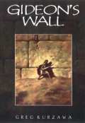 Gideon's Wall-by Greg Kurzawa cover pic