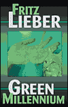 The Green Millennium-by Fritz Leiber cover pic